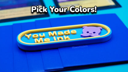 You Made Me Ink Marker for Lorcana